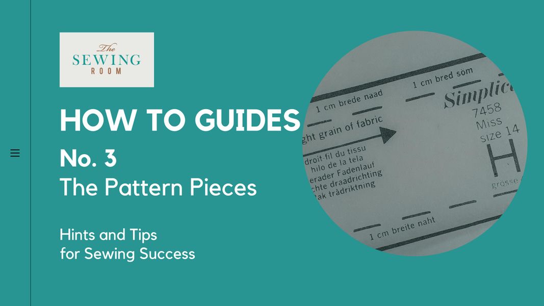 How To Guide No 3 - The Pattern Pieces