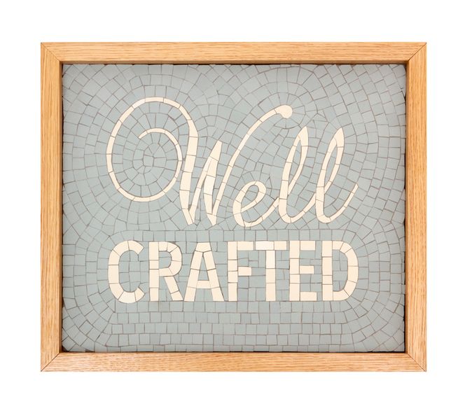 "Well Crafted", unglazed porcelain mosaic with solid oak frame