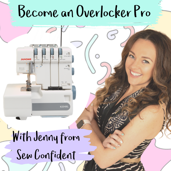 Become an overlocker pro with Jenny from Sew Confident