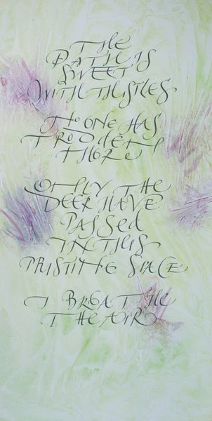 Experimental calligraphy, acrylic wash, many lettering styles taught at Ely workshops, all levels