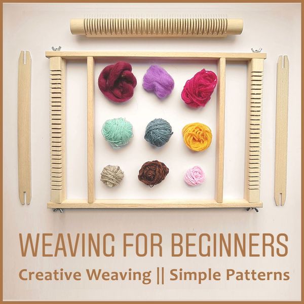 Creative Weaving for Beginners