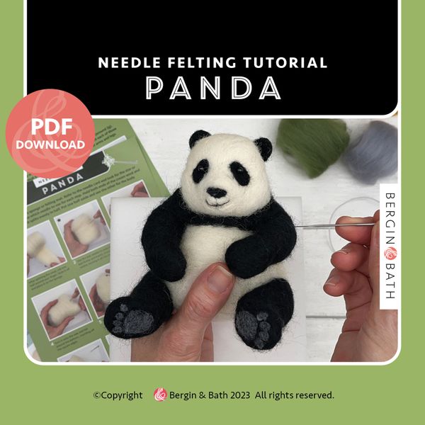 Digital download - needle felted panda tutorial