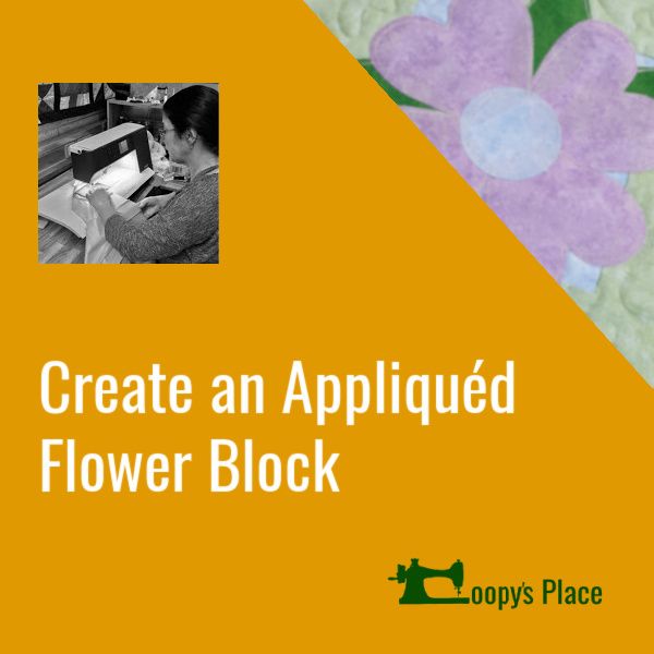 Create an appliquéd flower block
